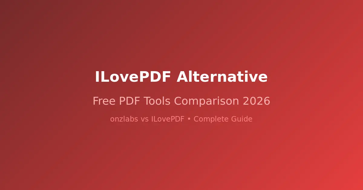 Best Free ILovePDF Alternative in 2026 - Complete Comparison - Featured blog post illustration